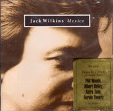 Jack Wilkins - Mexico (CD) Image